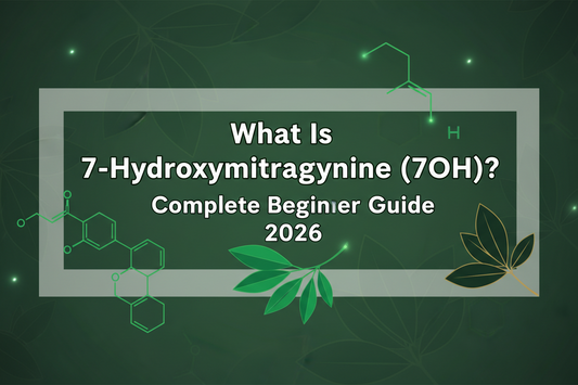 What Is 7‑Hydroxymitragynine (7OH)? Complete Beginner Guide 2026